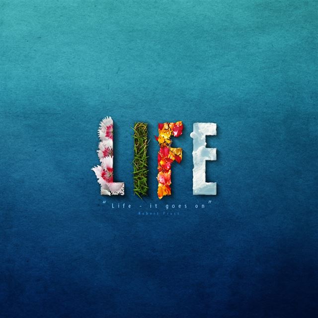 1024x1024 Life It Goes On - letter iPad Wallpaper