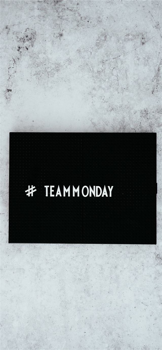 1125x2436  team monday text overlay on black background - black iPhone 11 Wallpaper