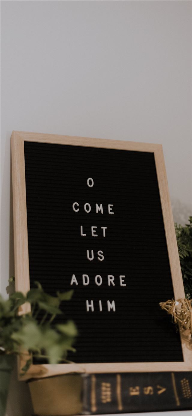 come let us adore him quote board with brown woode... iPhone 12 wallpaper 