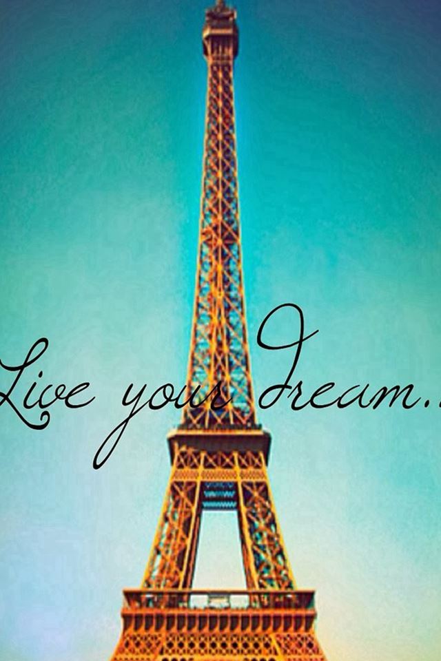 640x960 Live Your Dream Paris Eiffel Tower - architecture iPhone 4s Wallpaper