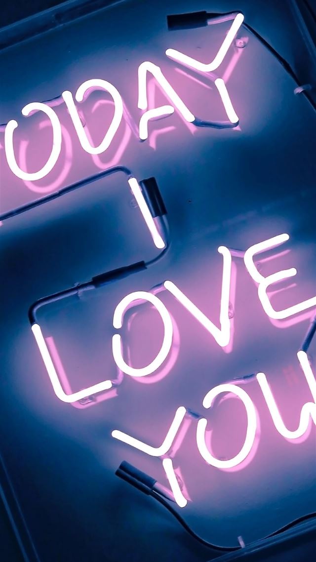 1080x1920 today love you neon light signage - neon iPhone 8 Wallpaper