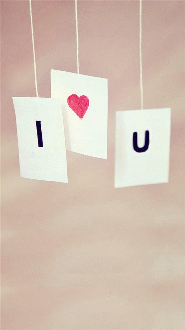1080x1920 I Love U - romance iPhone 8 Wallpaper