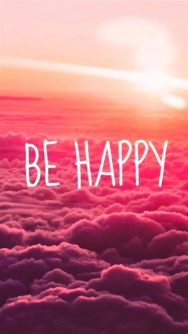 1080x1920 Be Happy Puffy Clouds - stunning iPhone 8 Wallpaper