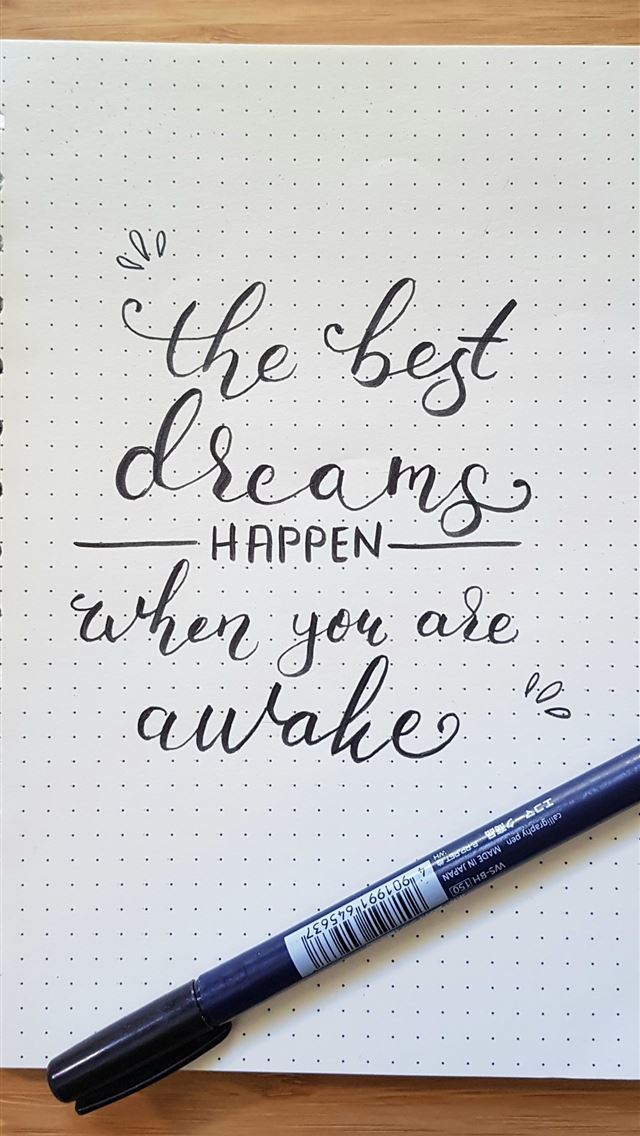 640x1136 the best dreams happen when you are awake notebook... - inspirational iPhone Wallpaper