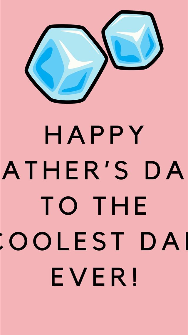 1284x2778 happy fathers day - happy fathers day iPhone Wallpaper