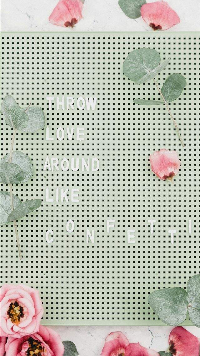 1290x2796 Throw Love Around Like Confetti - valentine's day iPhone Wallpaper
