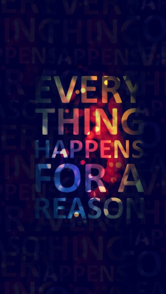 640x1136 Everything happens for a reason - purple iPhone Wallpaper