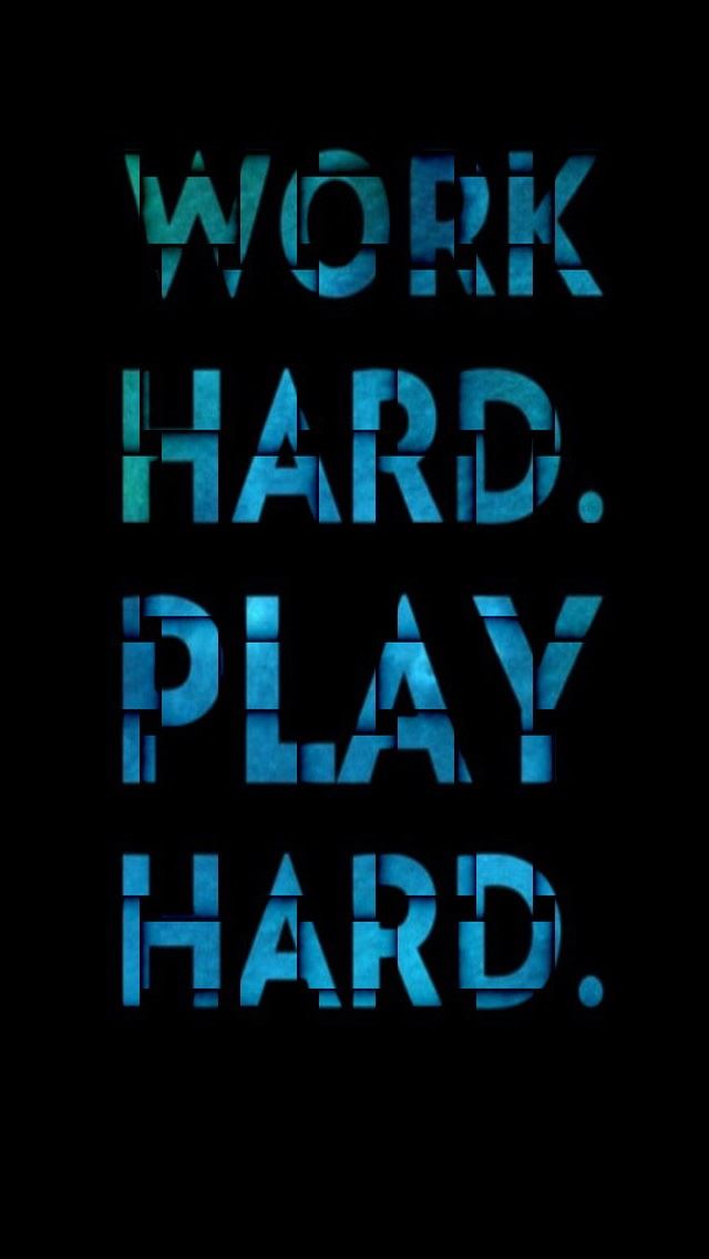 640x1136 Work Hard Play Hard - word iPhone Wallpaper