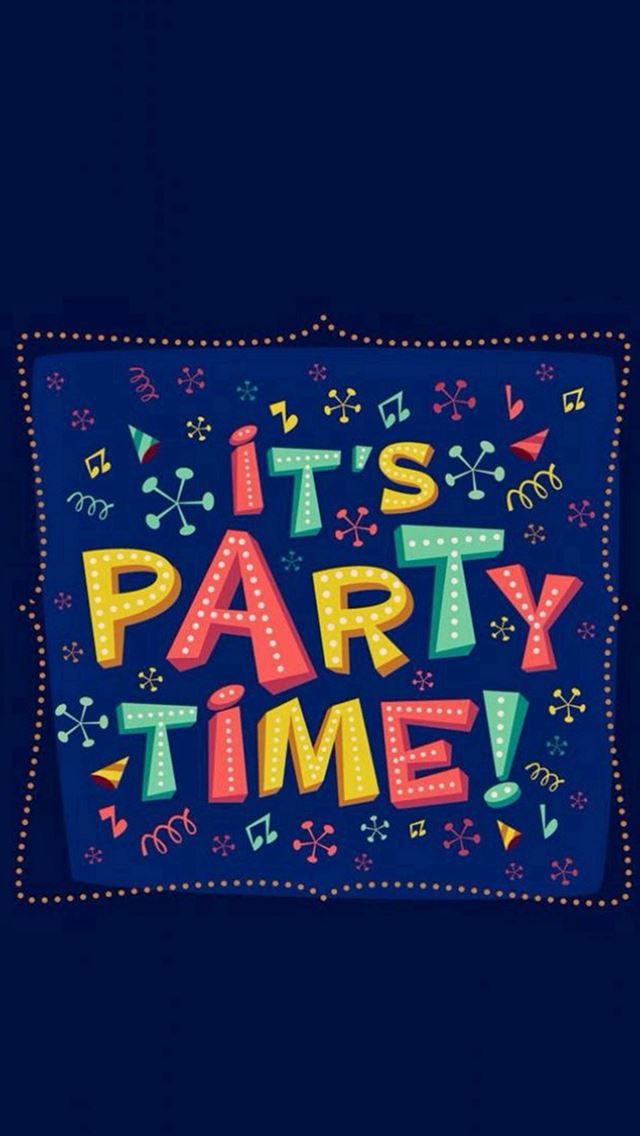640x1136 Quotes Party Time Blue - quotes iPhone Wallpaper