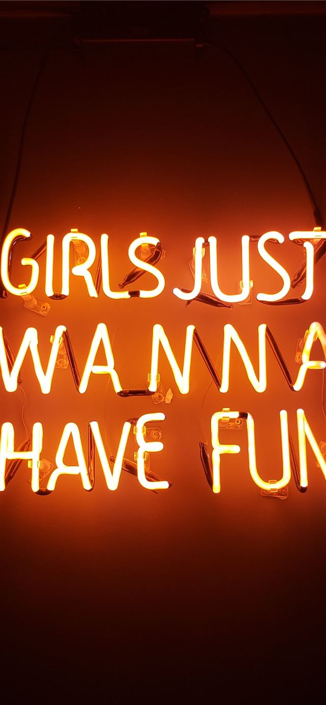 1125x2436 turned on girls just wanna have fun neon signage -  iPhone X Wallpaper